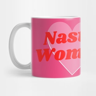 Nasty Woman Mug